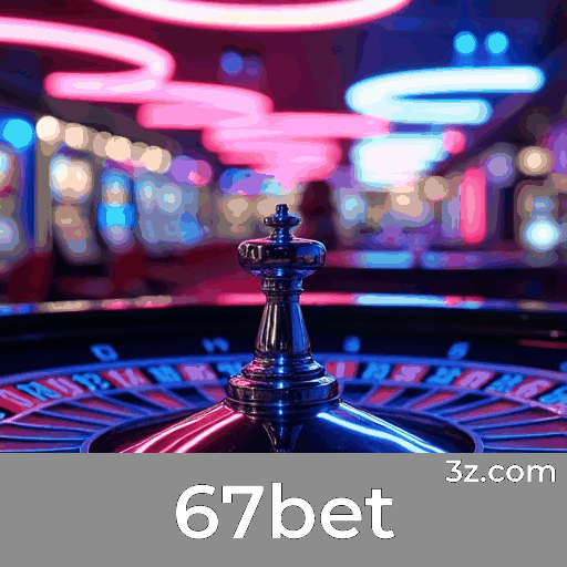 67bet: Seu Cassino Online Premiado e Seguro